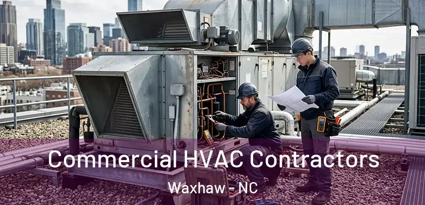 Commercial HVAC Contractors Waxhaw - NC